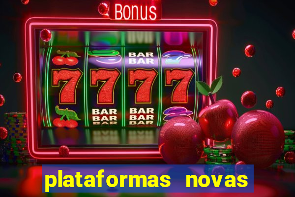 plataformas novas para jogar fortune tiger